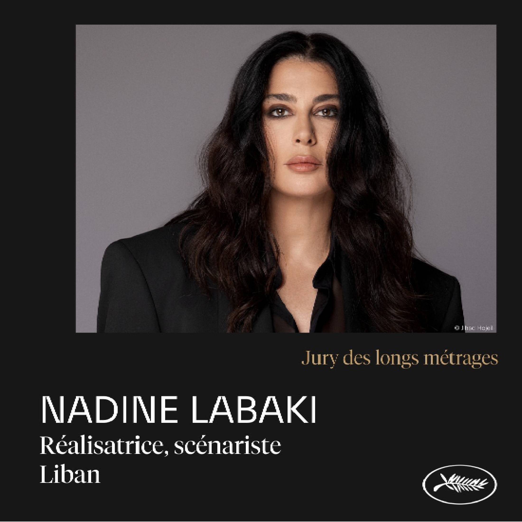 نادين لبكي عضو لجنة تحكيم المسابقة الرسمية لمهرجان كان السينمائي الدولي الـ77